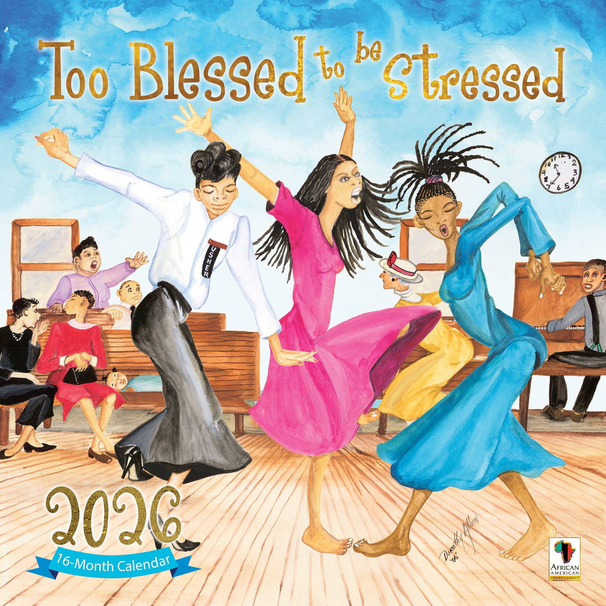 2026 Too Blessed Calendar