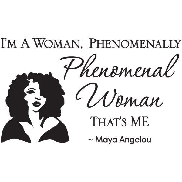 PHENOMENAL WOMAN WALL ART DECAL