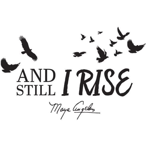 STILL I RISE WALL ART DECAL