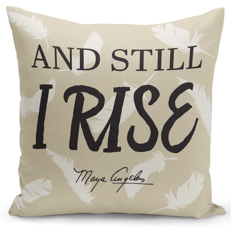 AND STILL I RISE PILLOW COVER